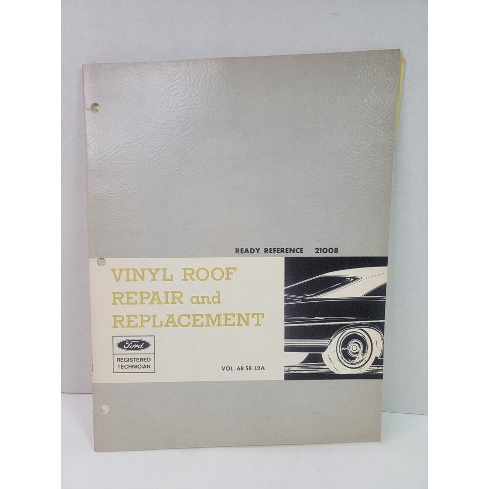 1967 Ford Vinyl Roof Repair Replacement Manual Original Technician Guide 21008